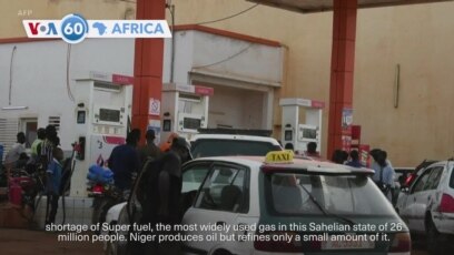 VOA60 Africa - Niger hit with major fuel shortage