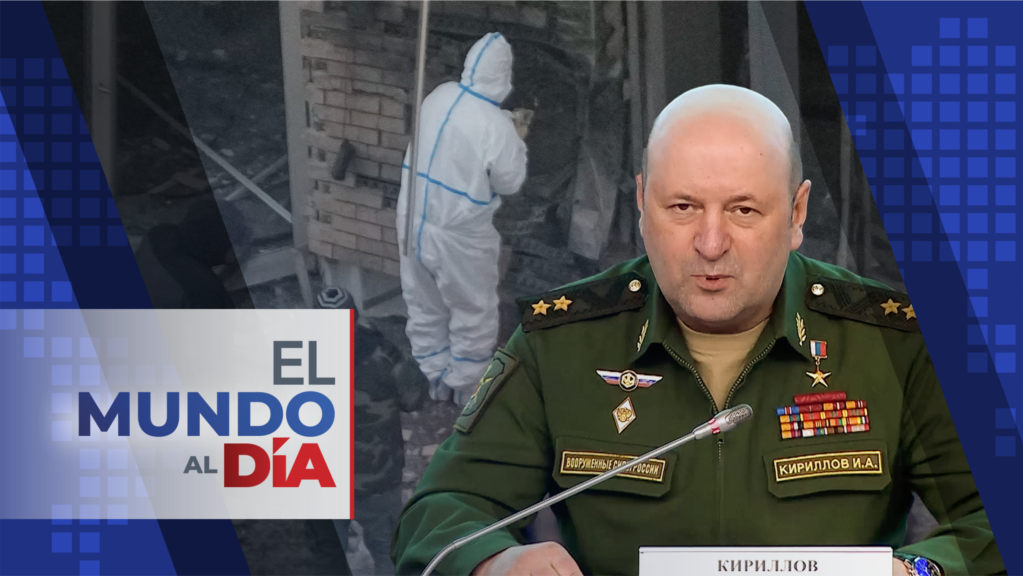 El Mundo al Día | Jefe de las fuerzas de defensa nuclear de Rusia muere por explosión en Moscú