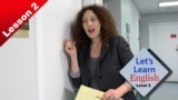 Let’s Learn English - Level 2 - Lesson 2: The Interview